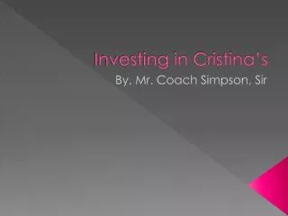 Investing in Cristina’s