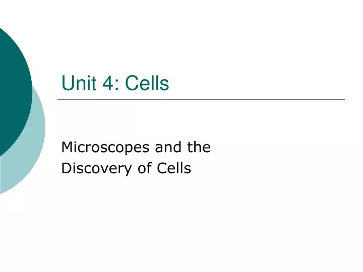 unit 4 cells