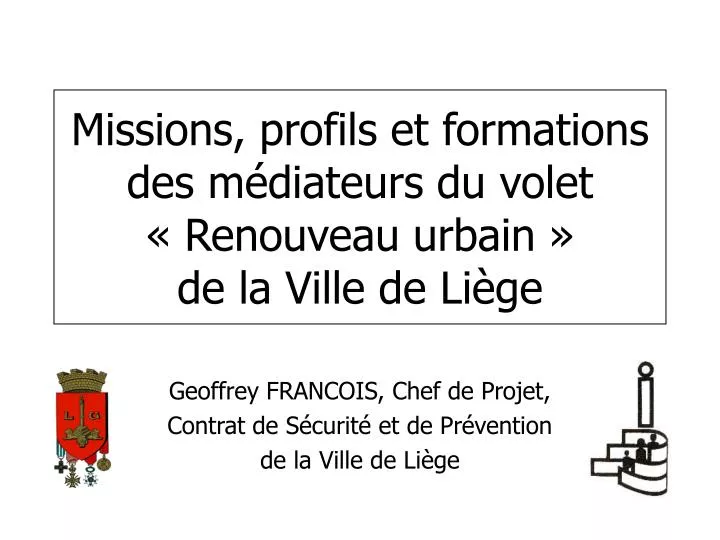 missions profils et formations des m diateurs du volet renouveau urbain de la ville de li ge