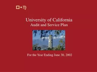 University of California Audit and Service Plan