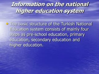 Information on the national higher education system