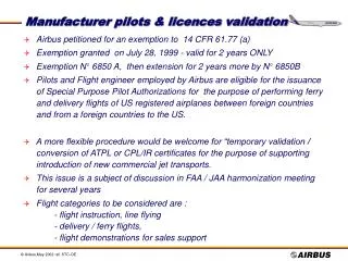 Manufacturer pilots &amp; licences validation