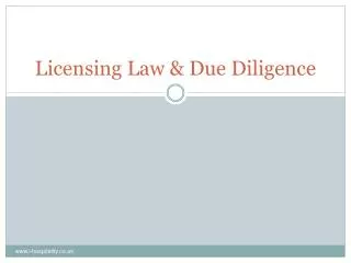 Licensing Law &amp; Due Diligence