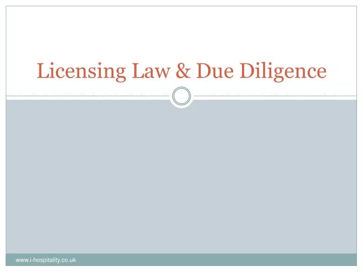 licensing law due diligence