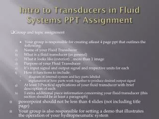 Intro to Transducers in Fluid Systems PPT Assignment