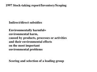 1997 Stock-taking report/Inventory/Scoping