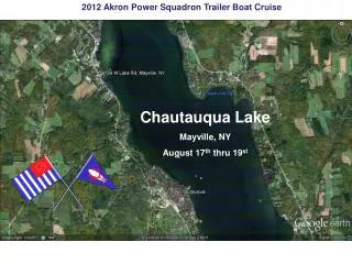 2011 Akron Power Squadron Cruise Presque Isle Erie, Pennsylvania August 19 th thru 21 st