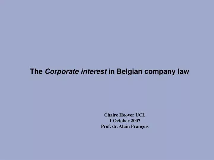 the corporate interest in belgian company law