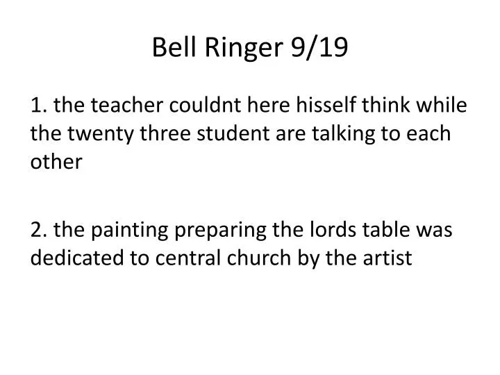 bell ringer 9 19