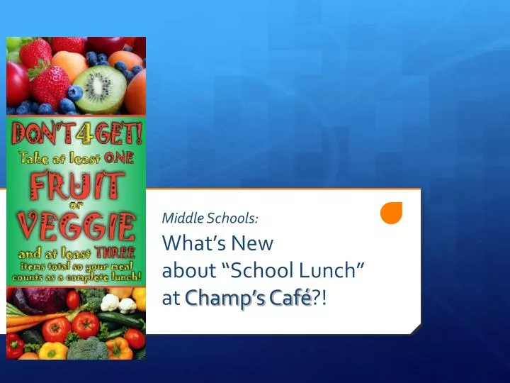 middle schools what s new about school lunch at champ s caf