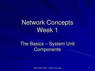 Network Concepts Week 1