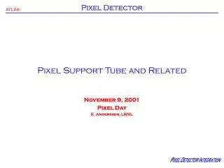 Pixel Support Tube and Related