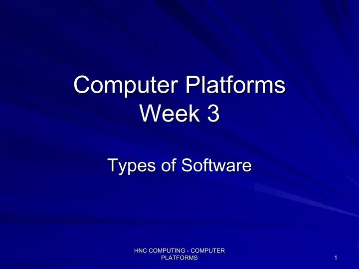 computer platforms week 3