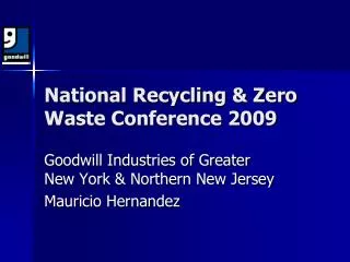 National Recycling &amp; Zero Waste Conference 2009
