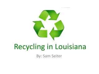 Recycling in Louisiana