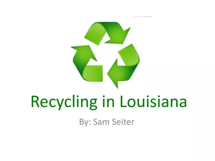 recycling in louisiana