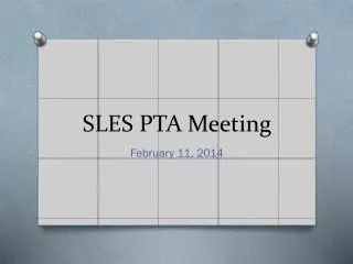 SLES PTA Meeting