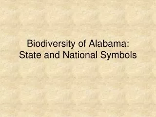 Biodiversity of Alabama: State and National Symbols
