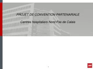 PROJET DE CONVENTION PARTENARIALE Centres hospitaliers Nord Pas de Calais