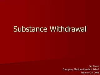Substance Withdrawal