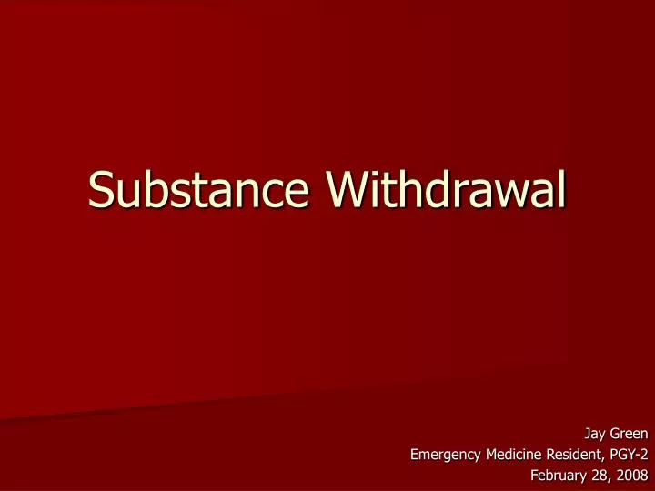 substance withdrawal
