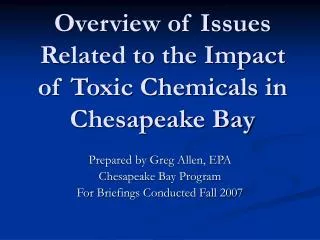 Overview of Issues Related to the Impact of Toxic Chemicals in Chesapeake Bay