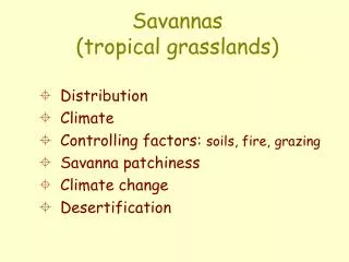 Savannas (tropical grasslands)