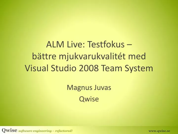 alm live testfokus b ttre mjukvarukvalit t med visual studio 2008 team system