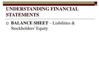 UNDERSTANDING FINANCIAL STATEMENTS