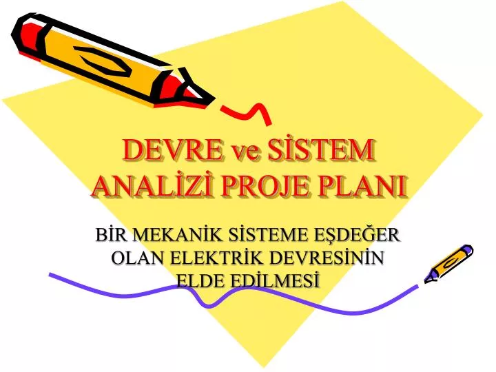 devre ve s stem anal z proje plani