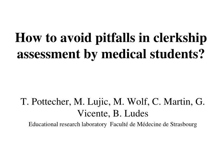 how to avoid pitfalls in clerkship assessment by medical students
