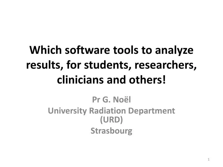 which software tools to analyze results for students researchers clinicians and others