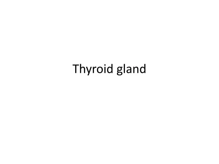 thyroid gland