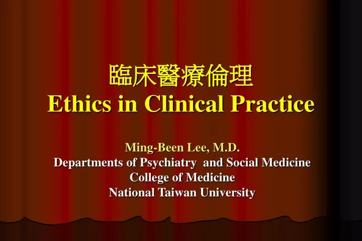 ethics in clinical practice