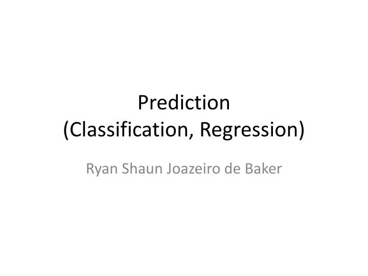 prediction classification regression
