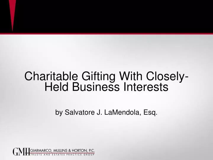 charitable gifting with closely held business interests