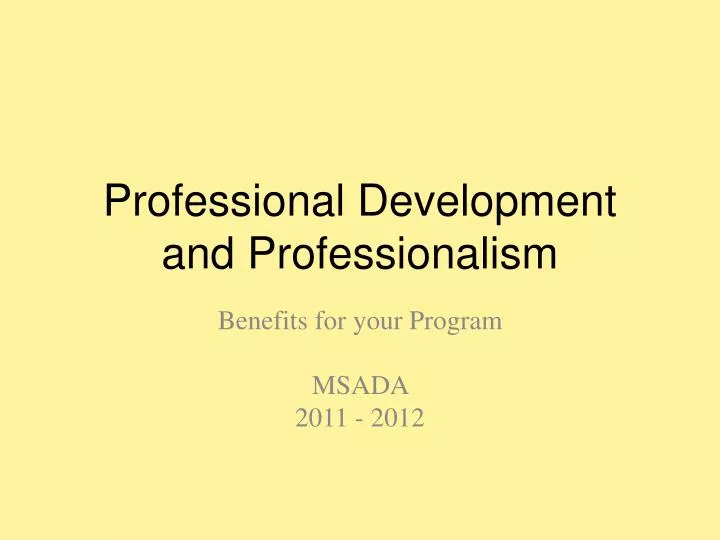 professional development and professionalism
