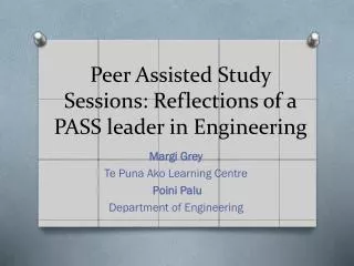 Peer Assisted Study Sessions: Reflections of a PASS leader in Engineering