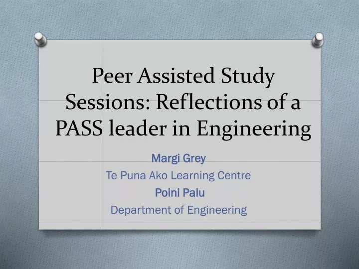 peer assisted study sessions reflections of a pass leader in engineering