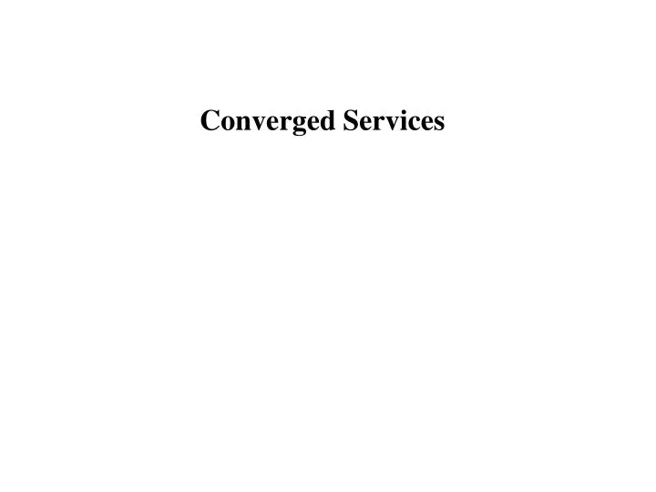 converged services