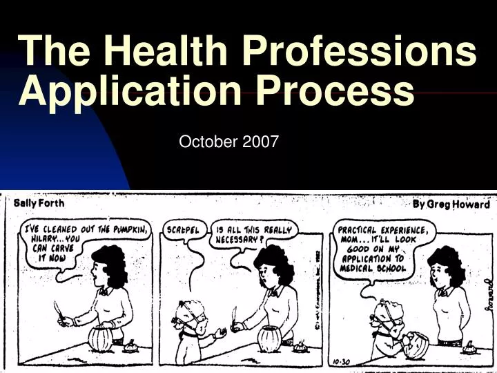 the health professions application process