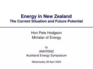 Energy in New Zealand The Current Situation and Future Potential
