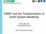 Earth System Modeling Framework - slide 1