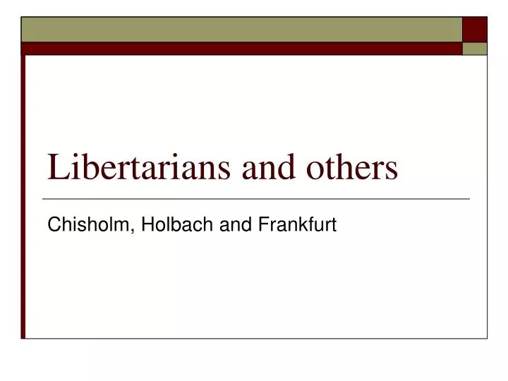 libertarians and others