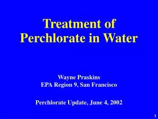 Treatment of Perchlorate in Water
