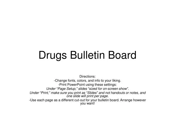 drugs bulletin board