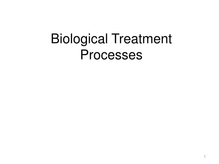 biological treatment processes