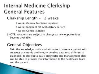 Internal Medicine Clerkship General Features
