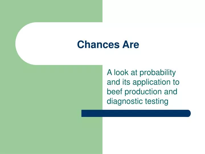 chances are