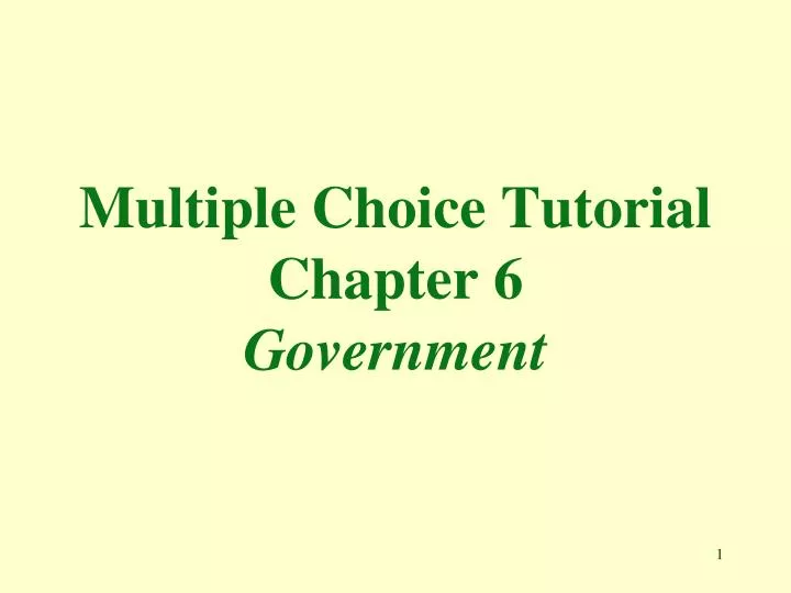 multiple choice tutorial chapter 6 government